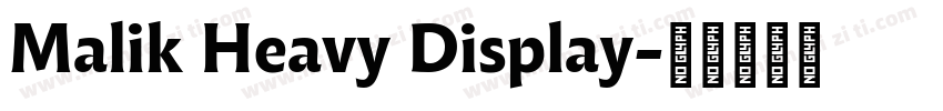 Malik Heavy Display字体转换